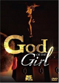 God or the Girl