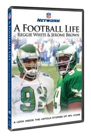 NFL: A Football Life: Reggie White & Jerome Brown