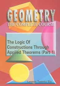 The Logic of Constructions Through Applied Theorems, Pt. 1