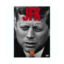 JFK A PRESIDENCY REVEALED