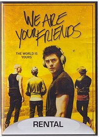 WE ARE YOUR FRIENDS DVD RENTAL EXCLUSIVE