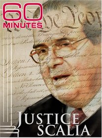 60 Minutes - Justice Scalia (April 27, 2008)