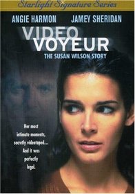 Video Voyeur - The Susan Wilson Story by Starlight Video