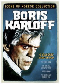 Icons of Horror - Boris Karloff (The Boogie Man Will Get You/The Black Room/The Man They Could Not Hang/Before I Hang)