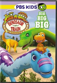 Dinosaur Train: Big Big Big