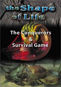 The Shape of Life: The Conquerors/Survival Game