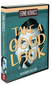 Ernie Kovacs: Take A Good Look: The Definitive Collection