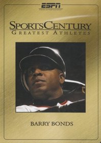 SportsCentury Greatest Athletes: Barry Bonds