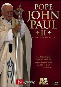Biography - Pope John Paul II: Statesman of Faith
