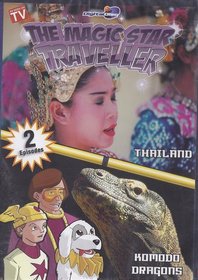 Magic Star Traveller: Thailand/ Komodo Dragons