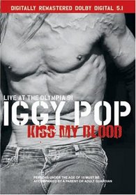 Iggy Pop - Kiss My Blood (Live in Paris)