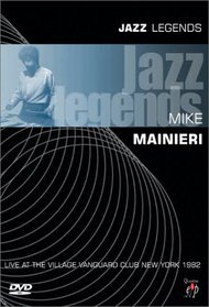 Jazz Legends - Mike Mainieri: Live at the Village Vanguard Club, New York 1982