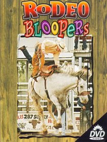 Rodeo Bloopers