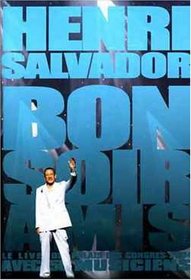 Henri Salvador: Bonsoir Amis - Live