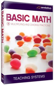 Teaching Systems Basic Math Module 9: Multiplying and Dividing Fractions