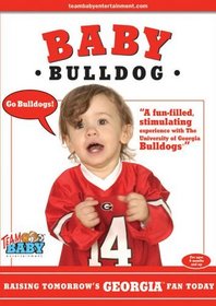 Baby Bulldog "Raising Tomorrow's Georgia Fan Today!"