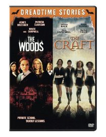 Dreadtime Stories Double Feature: The Woods / The Craft