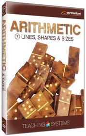 Teaching Systems Arithmetic Module 7: Lines, Shapes, & Sizes