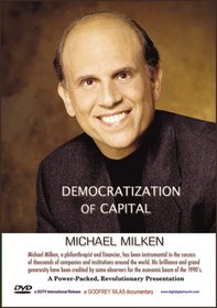 Democratization of Capital - Mike Milken