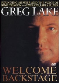Greg Lake: Welcome Backstage