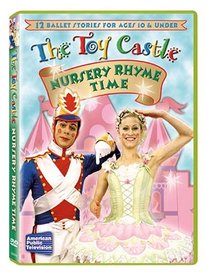 The Toy Castle: Nursery Rhyme Time