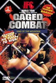 Caged Combat - King of the Mountain