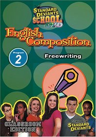 Standard Deviants School - English Composition, Program 2 - Freewriting (Classroom Edition)