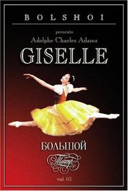 Adam - Giselle / Bessmertnova, Lavorovski, Kozlova, Bolshoi Ballet