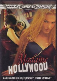 Madame Hollywood/Hotel Exotica