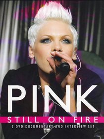 Pink - Still On Fire