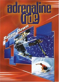 Adrenaline Ride: Reign Down