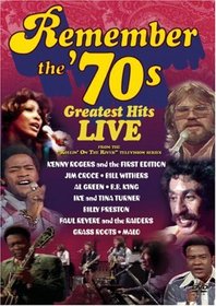 Remember the '70s - Greatest Hits Live