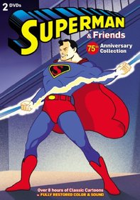 Superman and Friends: 75th Anniversary Cartoon Collection