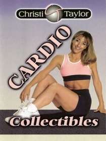Christi Taylor: Cardio Collectibles Step & Hi-Lo Workouts