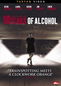 16 Years of Alcohol