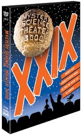 Mystery Science Theater 3000: XXIX