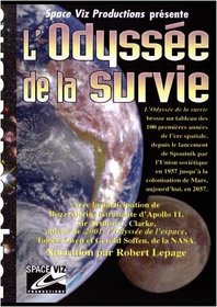 A Space Viz Production - L'Odyssée de la survie (Narration par Robert Lepage)