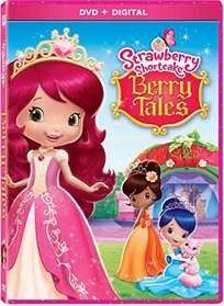 Strawberry Shortcake: Berry Tales