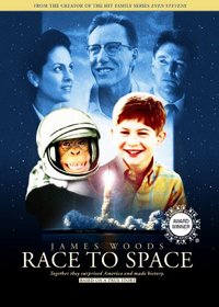 Race to Space (2005) James Woods; Annabeth Gish; William Devane