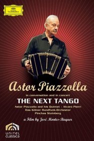 Astor Piazzola: Next Tango