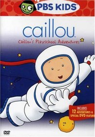 Caillou - Caillou's Playschool Adventures