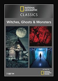 National Geographic Classics: Witches, Ghosts and Monsters