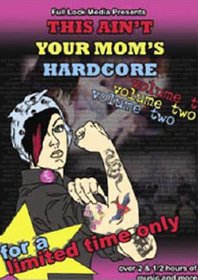 This Aint Your Mom's Hardcore, Vol. 2