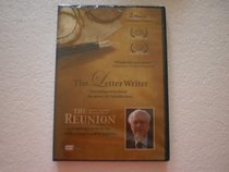 The Letter Writer/The Reunion