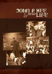 John P. Kee & The New Life Community Choir: Absolutely Live