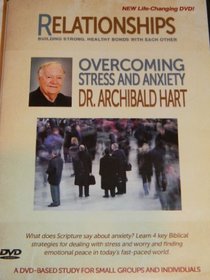 Overcoming Stress and Anxiety, Relationships - Building Strong, Healthy Bonds With Each Other