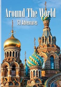 Around the World - 52 Adventures