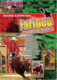 Jaripeos: Torneo de La Independencia - Segunda Eliminatoria