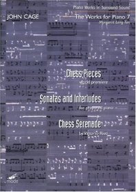 John Cage: Chess Pieces; Sonatas and Interludes; Rieti: Chess Serenade