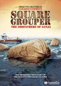 Square Grouper: Godfathers of Ganja